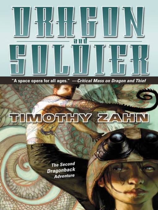 Title details for Dragon and Soldier by Timothy Zahn - Wait list